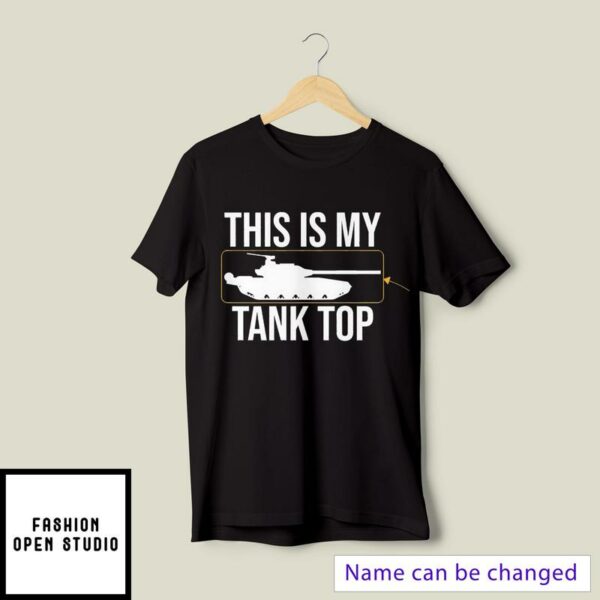 This Is My Tank Top Personalized T-Shirt