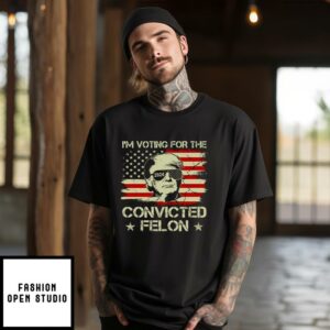 Trump 2024 Im Voting Convicted Felon T Shirt 1