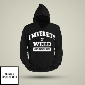 University Of Weed Hoodie