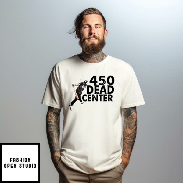 450 Dead Center T-Shirt