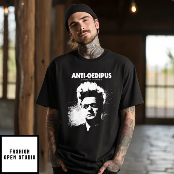 Anti-Oedipus Capitalism And Schizophrenia T-Shirt