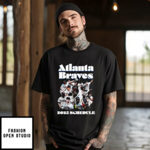 Atlanta Braves 2025 Schedule T-Shirt