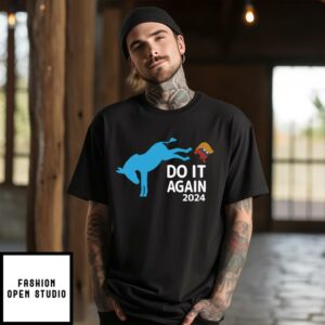 Democrats Do It Again 2024 Anti Trump T-Shirt