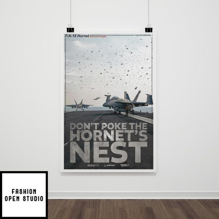 Don't Poke The Hornet's Nest Poster