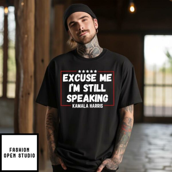 Excuse Me I’m Speaking Kamala Harris T-Shirt