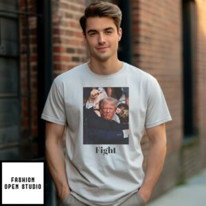 Fight Donald trump T-Shirt