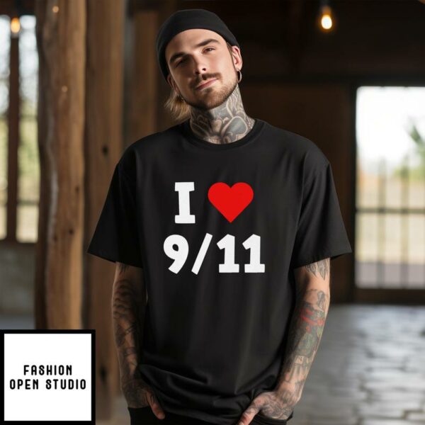 I Love 911 T-Shirt