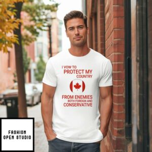 I Vow To Protect My Country From Enemies Both Foreign And Conservative T-Shirt