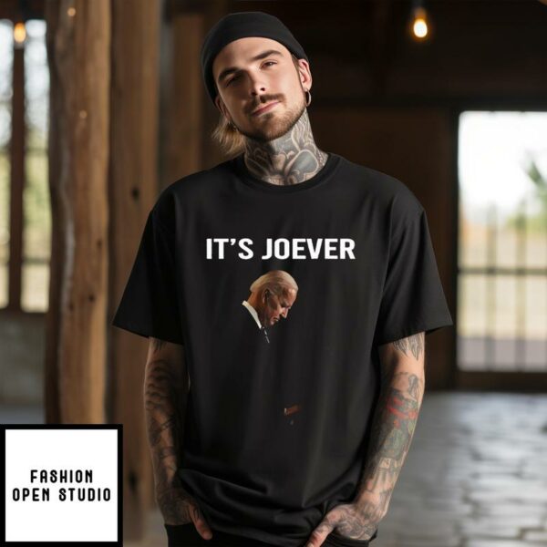 It’s Over Joe Biden It’s Joever T-Shirt