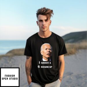 Joe Biden I Shoot A 6 Handicap In Golf Debate 2024 T-Shirt