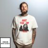 Just The Tip I Promise T-Shirt