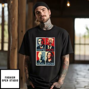 Obama Trump Biden Harris Hope Hate Heal Grow T-Shirt