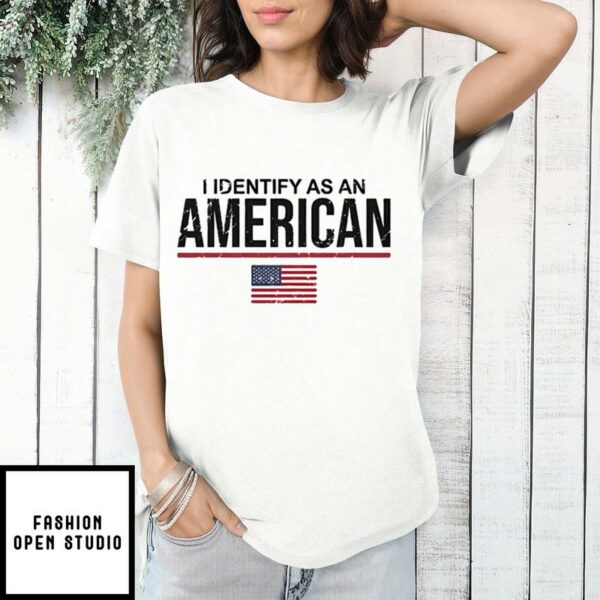 Sage Steele I Identify As An American T-Shirt