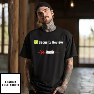 Security Review Audit T-Shirt