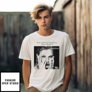 Taylor Swift Reputation T-shirt There Will Just Be Reputation