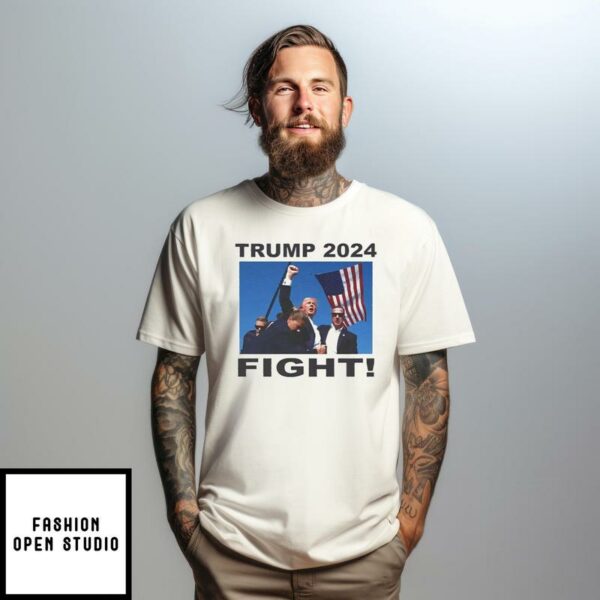 Trump 2024 Fight Bloody Ear T-Shirt