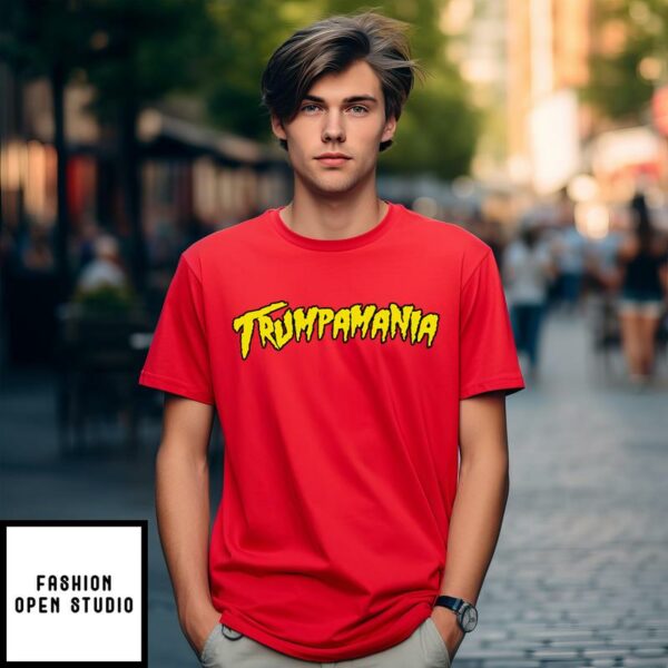 Trumpamania Hulkamania Pro Trump T-Shirt