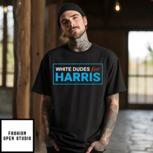 White Dudes For Kamala Harris T-Shirt