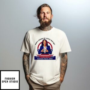 Who’s Afraid Of Little Old Me Kamala Harris 2024 T-Shirt