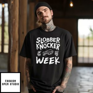 Bills Bobby Babich Slobber Knocker Of The Week T-Shirt