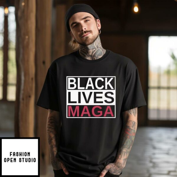 Black Lives Maga T-Shirt