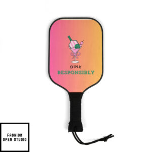 Dink Responsibly Pickleball Kit 1