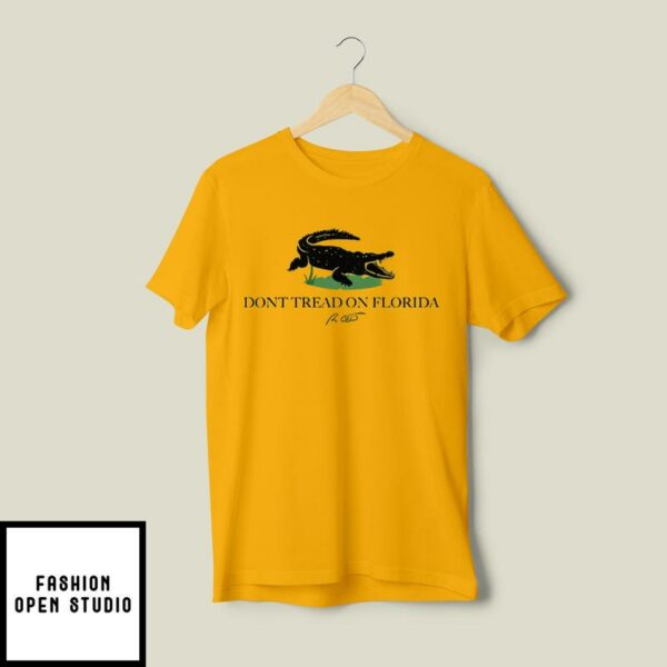 Don’t Tread On Florida T-Shirt Alligators Pro Freedom