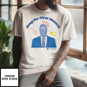 Doug For First Mensch T-Shirt