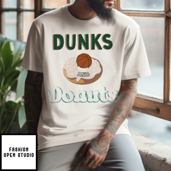 Dunks And Donuts T-Shirt