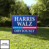 Harris Walz 2024 Obviously Yard Sign