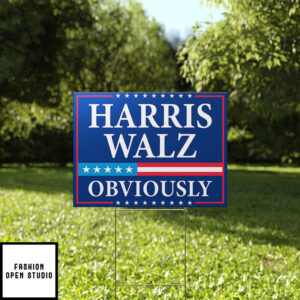 Harris Walz 2024 Obviously Yard Sign 1