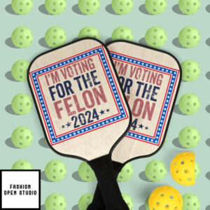 I’m Voting For The Felon Pickleball Kit