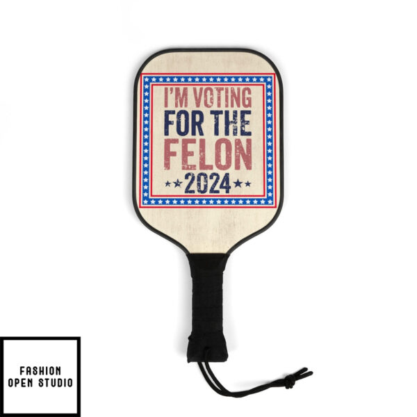 I’m Voting For The Felon Pickleball Kit