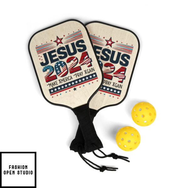 Jesus 2024 Make America Pray Again Pickleball Kit