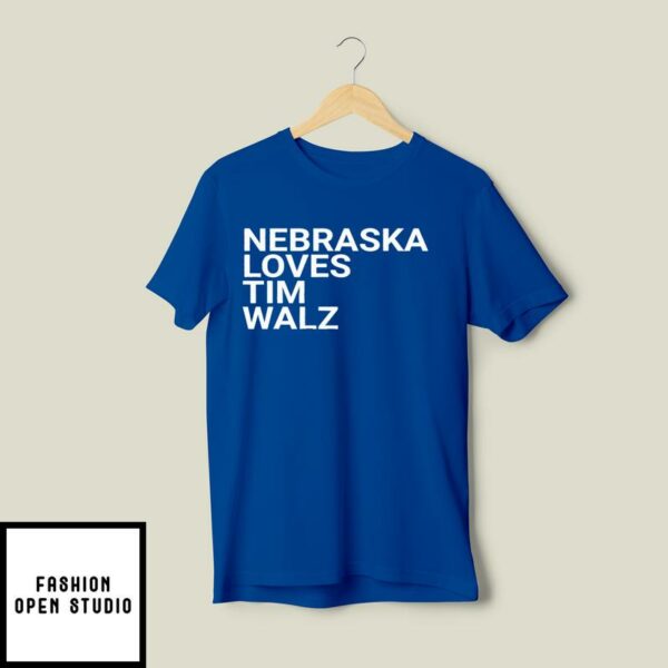 Nebraska Loves Tim Walz T-Shirt