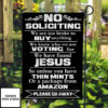 No Soliciting We are Too Broke to Buy Anything Garden Flag