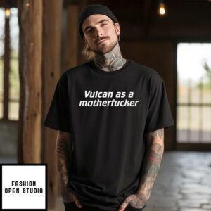 Star Trek Vulcan As A Motherfucker T-Shirt