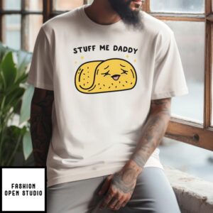 Stuff Me Daddy Taco Day T-Shirt