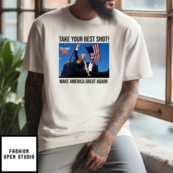 Trump 2024 Take Your Best Shot MAGA T-Shirt