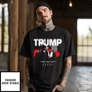 Trump Fight Fight Fight July 13Th 2024 T-Shirt