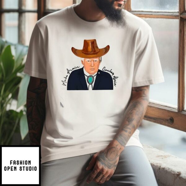 Trump Make America Cowboy Again T-Shirt