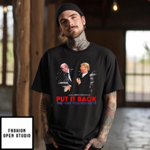 Trump Slap Biden Put It Back The Way You Found It T-Shirt