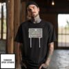 Waterparks 103 You Not Leaving The Property T-Shirt