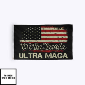 We The People Ultra MAGA Flag