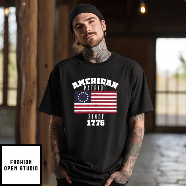 American Patriot Since 1776 USA Flag Independence Day Shirt