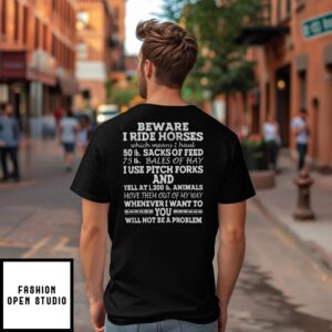 Be Aware I Ride Horses T-Shirt Horse Lover Riding Racing