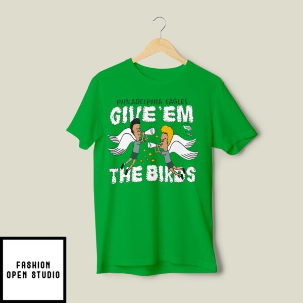 Beavis And Butthead Philadelphia Eagles Give Em The Birds T-Shirt