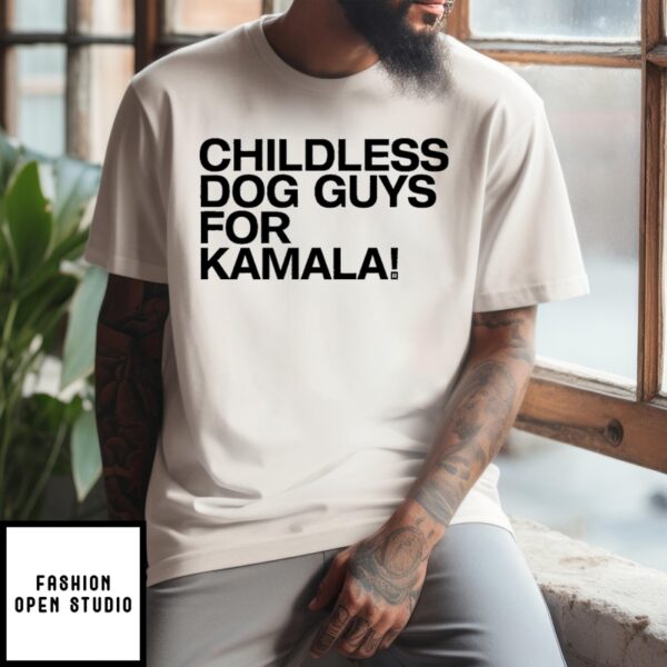 Childless Dog Guys For Kamala Harris 2024 T-Shirt