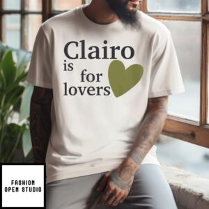 Clairo is For Lovers T-Shirt