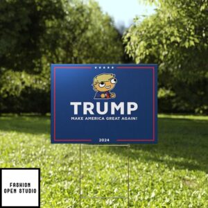 Donald Trump Make America Great Again Yard Sign